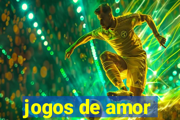 jogos de amor