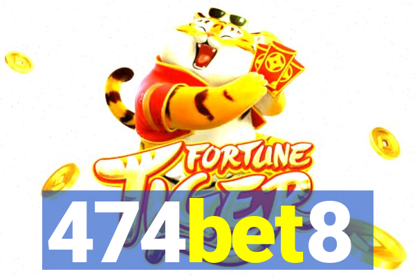 474bet8