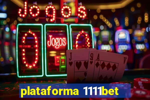 plataforma 1111bet