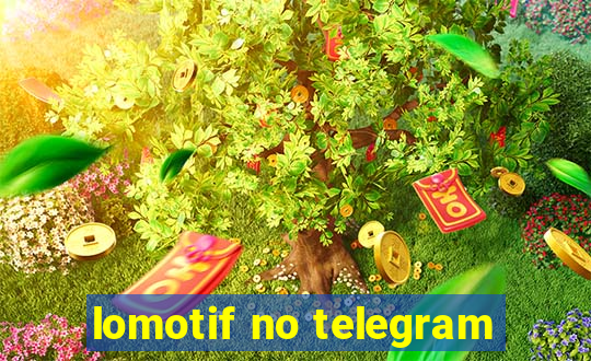 lomotif no telegram