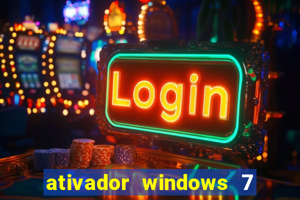 ativador windows 7 ultimate 64 bits download