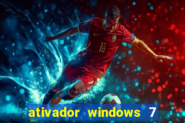 ativador windows 7 ultimate 64 bits download