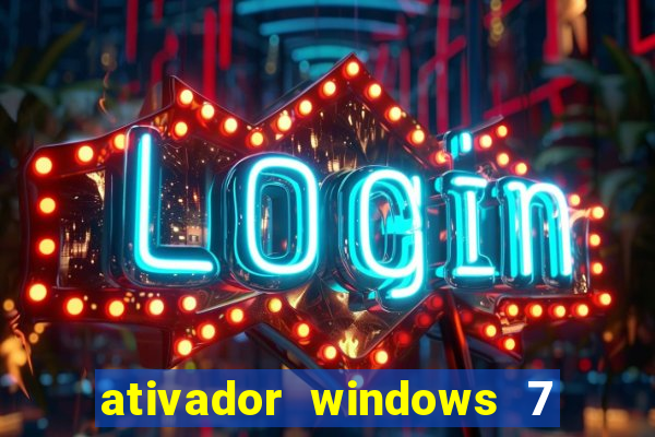 ativador windows 7 ultimate 64 bits download