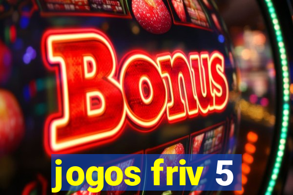 jogos friv 5