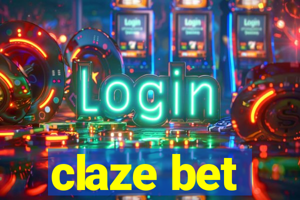 claze bet