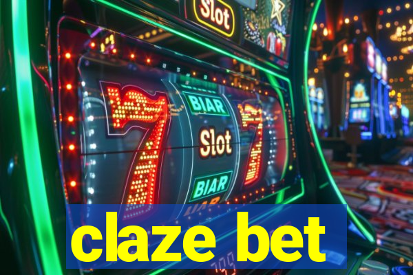 claze bet