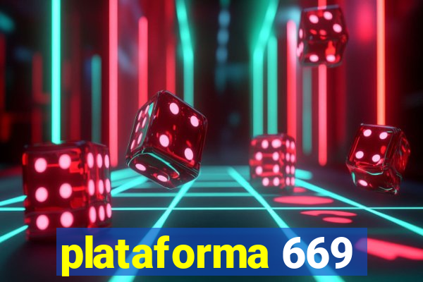 plataforma 669