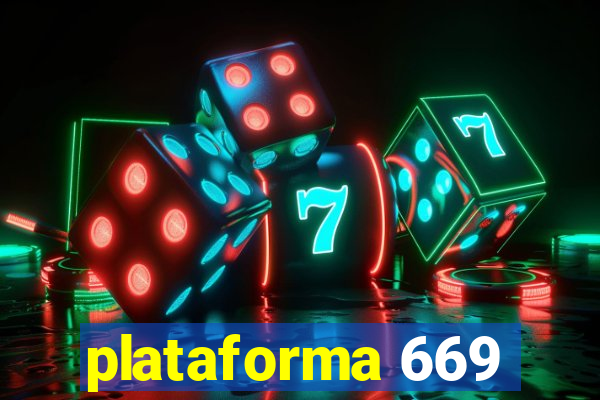 plataforma 669