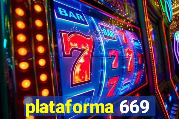 plataforma 669