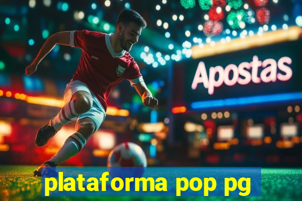 plataforma pop pg