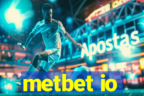 metbet io