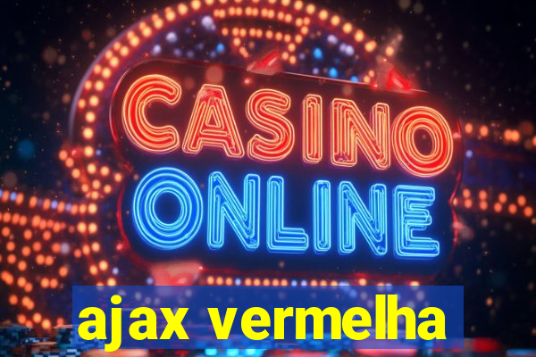 ajax vermelha