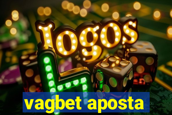 vagbet aposta