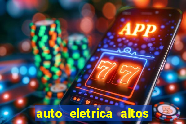 auto eletrica altos de santana sjc