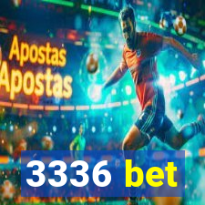 3336 bet