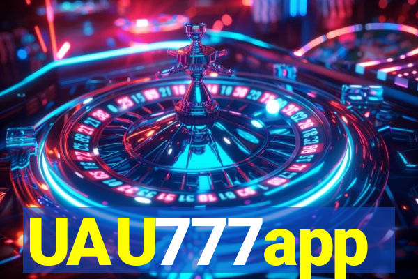 UAU777app