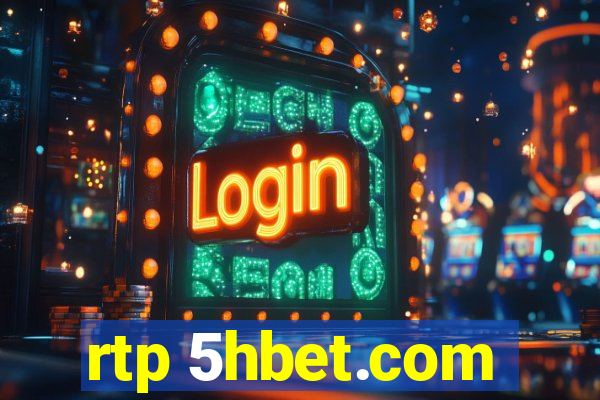 rtp 5hbet.com