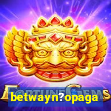 betwayn?opaga