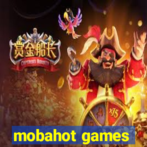 mobahot games