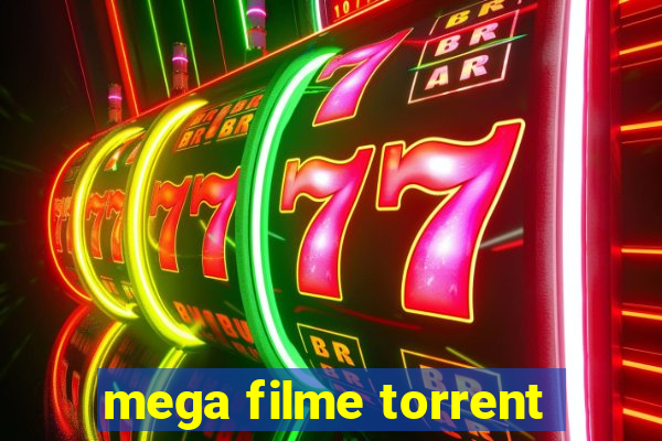 mega filme torrent