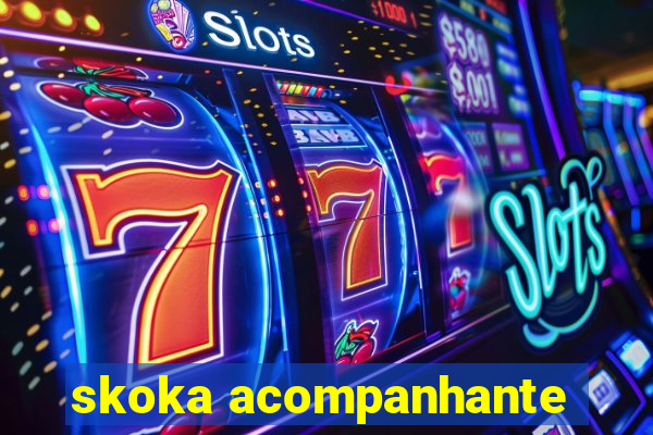 skoka acompanhante