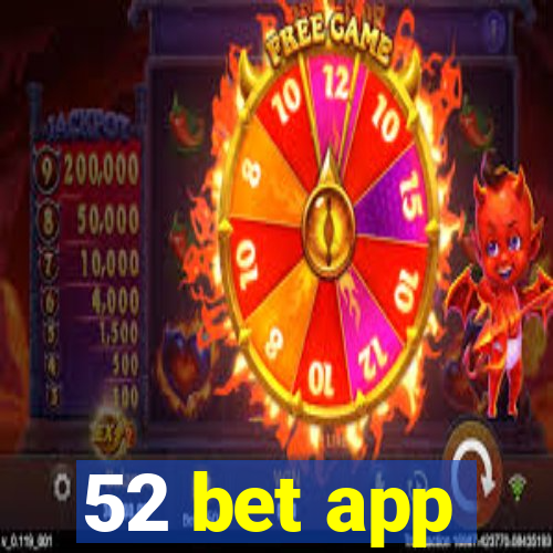 52 bet app