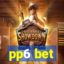 pp6 bet