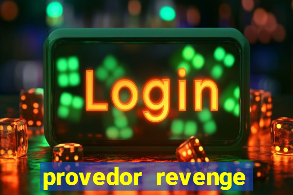 provedor revenge slots demo