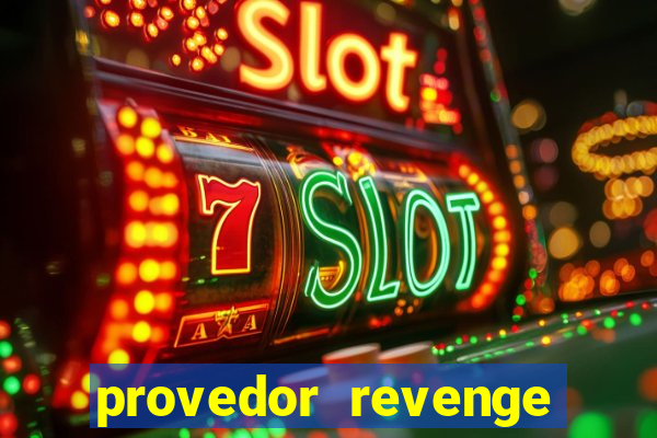 provedor revenge slots demo