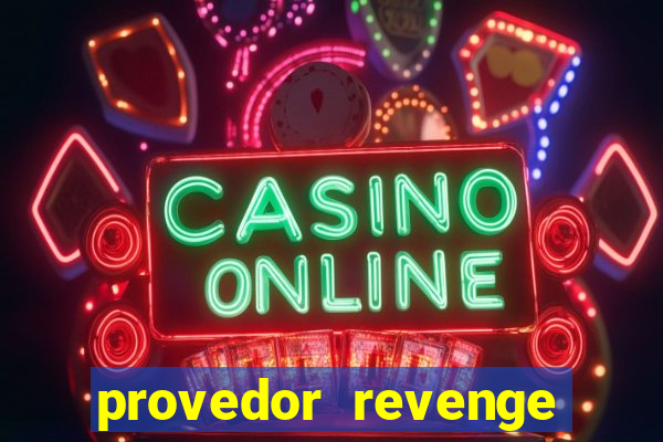 provedor revenge slots demo