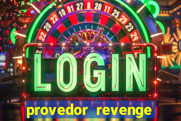 provedor revenge slots demo