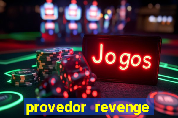 provedor revenge slots demo