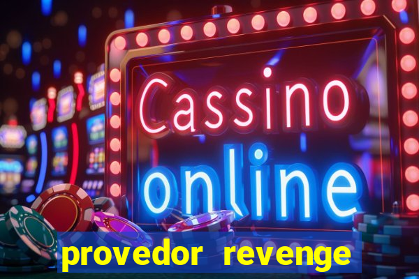 provedor revenge slots demo