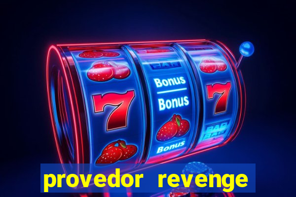 provedor revenge slots demo