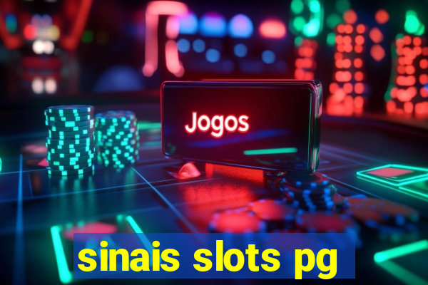 sinais slots pg