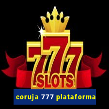 coruja 777 plataforma