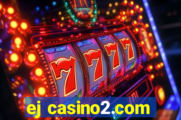 ej casino2.com