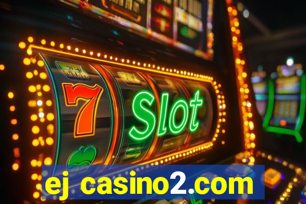 ej casino2.com