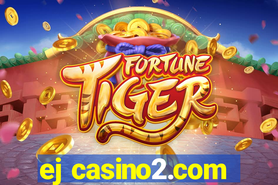 ej casino2.com