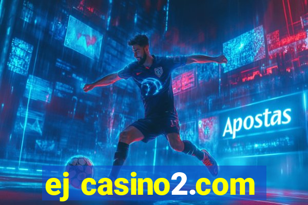 ej casino2.com