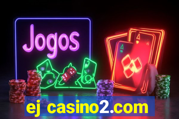 ej casino2.com