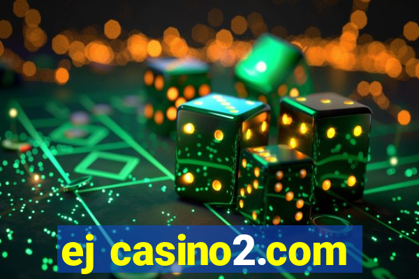 ej casino2.com