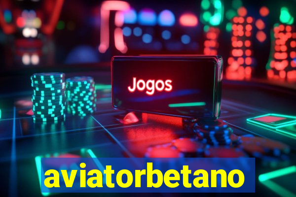 aviatorbetano