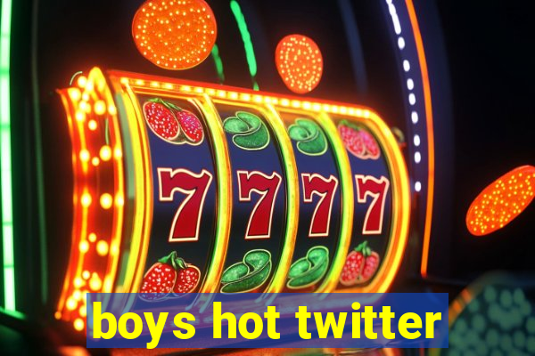 boys hot twitter