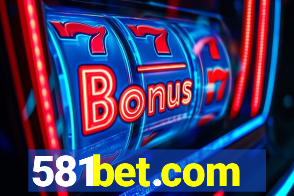 581bet.com