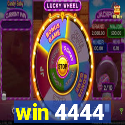 win 4444