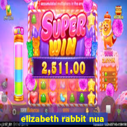 elizabeth rabbit nua