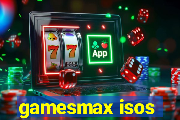 gamesmax isos