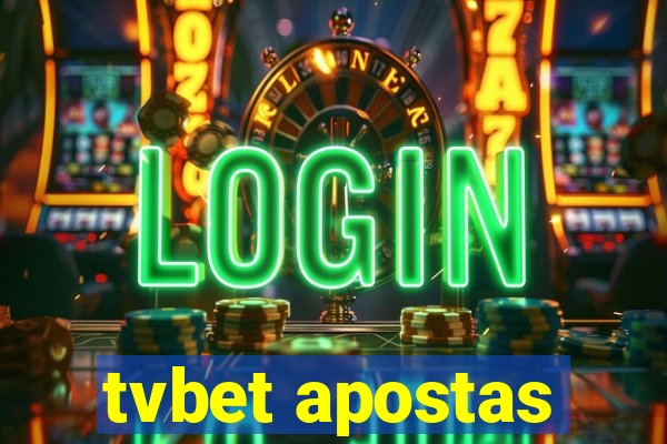 tvbet apostas