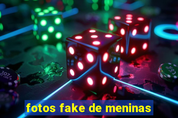 fotos fake de meninas